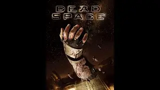 Dead Space - Full Gameplay - Longplay - (No Commentary) - 1080p 60FPS