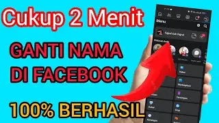 Cara Mengubah Nama Di Facebook Terbaru | Ganti Nama Facebook Terbaru