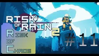 Risk of Rain 2 - Chaos Mod #11 (version 1.3) - random game play - Commando (1)