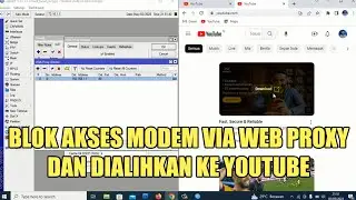 CARA BLOKIR AKSES KE MODEM MENGGUNAKAN MIKROTIK WEB PROXY