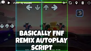 Roblox OP Basically FNF Remix Mobile Autoplay Script Hack | No Miss | Mobile & PC