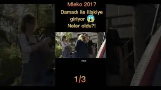 Mleko 2017 filmi BÖLÜM 1/3 