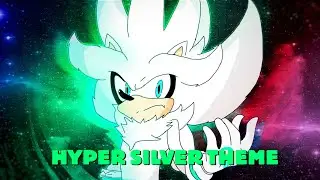 HYPER SILVER THEME OST (UNOFICIAL)