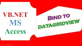 VB.NET Access Database Ep.08 : DataGridView : Bind data, Set Selecetd Items To TextBoxes