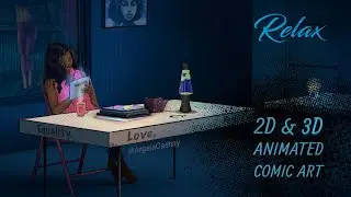 Relax: 2D and 3D Animated Comic Art