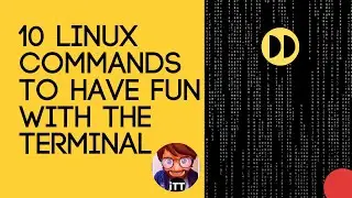 10 Amusing Linux Commands To Have Fun With The Terminal | Tips & Tricks of 