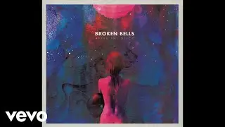 Broken Bells - The Angel and the Fool (Audio)