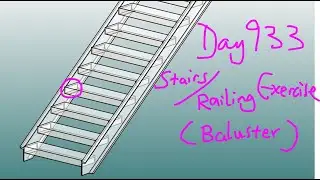 Revit Exercise (Day 933) - Stairs / Railing Exercise