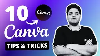 Master Canva in 2023: 10 Essential Tips and Tricks for Beginners | Canva Tutorial
