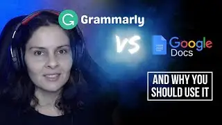 GRAMMARLY vs GOOGLE DOCS ...AND WHY YOU SHOULD USE IT | English IntoLifework