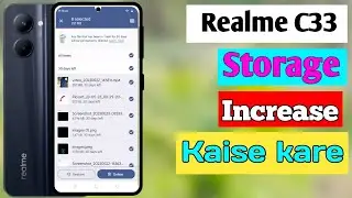 Realme C33 Storage Full Problem| Realme C33 Increase Storage| Realme C33 Storage Clean Setting