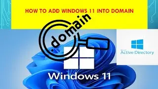 windows 11 add to Domain server 2022 | Add Client Pc to Domain server 2022 |  