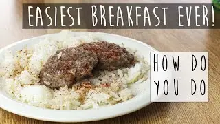 Easiest Breakfast Ever