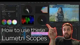 How to Color Grade and Use Lumetri Scopes in Adobe Premiere