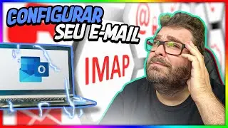 📩 Como CONFIGURAR e-mail no Outlook utilizando IMAP