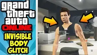 GTA 5 how to get invisible body/Invsible arm after patch 1 .36