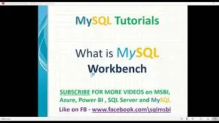 MySQL Tutorials | Introduction to workbench in mysql | What is mysql workbench