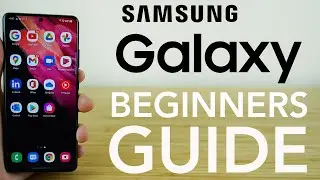 Samsung Galaxy - Complete Beginners Guide