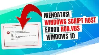 Cara Mengatasi Windows Script Host Error Run.vbs