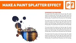 How to Easily Create A Fancy Paint Splatter Effect for Your Pictures on PowerPoint