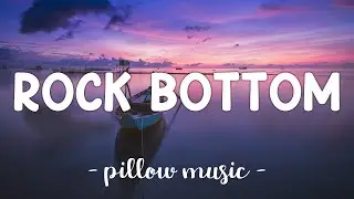Rock Bottom - Hailee Steinfeld (Lyrics) 🎵