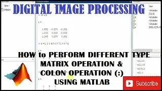 MATRIX OPERATION || COLON OPERATION (:) USING MATLAB