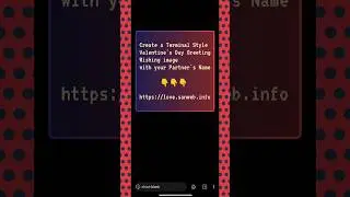 Create a Terminal Style Valentine's Day Greeting Wishing image with your Partner's Name  #valentine