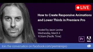 How to Create Responsive Animations and Lower Thirds in Premiere Pro