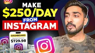 Make $250/day ON Instagram Starting From Scratch In 2024