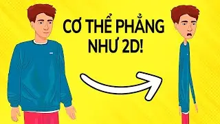 Sẽ Thế Nào Nếu Cơ Thể Bạn Phẳng Như 2D