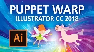 Illustrator CC 2018 - NEW Puppet Warp Tool!