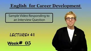 English for Career Development l Lecture# 41