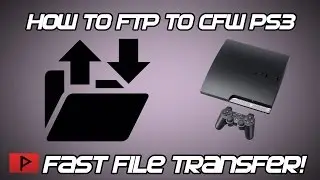 [How To] FTP Game Files to Modded PS3 (CFW) Using Filezilla Tutorial