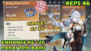Enhance Artefak Circlet Lagi - Trik Enhance Artefak Genshin 3.2 | Genshin Impact Indonesia