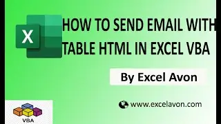 HOW TO SEND EMAIL WITH TABLE HTML IN EXCEL VBA