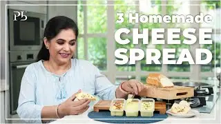 3 Homemade Cheese Spread I How to make Cheese Spread I घर पर बनाये चीज़ स्प्रेड I Pankaj Bhadouria