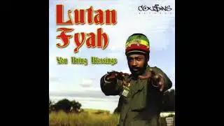 Lutan Fyah - You Bring Blessings [Full Album]