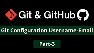 how to config git username and email  - git & github tutorial bangla