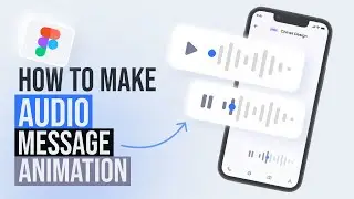 Audio Message Animation | Figma Motion Design