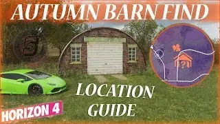 Forza Horizon 4 Autumn Barn Find Location by Horizon Festival - Autumn Barn Find Forza Horizon 4 FH4