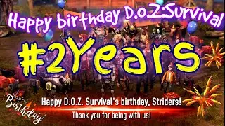 Two Years This Awesome Game! Happy Birthday  D.O.Z:Survival!