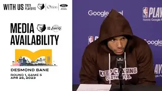 Desmond Bane Postgame Press Conference | Memphis Grizzlies vs. Lakers Game 5