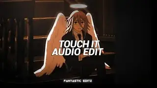 touch it - busta rhymes [edit audio]