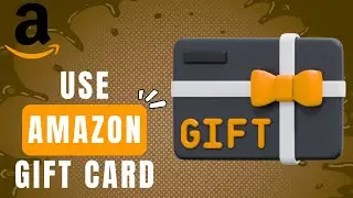 How to redeem Amazon Gift Cards - 2024