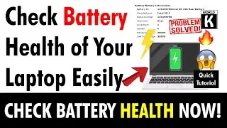 Ultimate Guide: How to Check Battery Health of Your Laptop