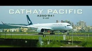 New friends visiting ! Cathay Pacific A350-941(B-LQE) take off at KHH Int'l Airport (runway 27)