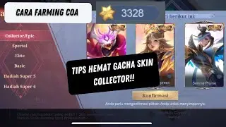 TIPS HEMAT GACHA SKIN COLLECTOR!! CARA FARMING COA MLBB - Mobile Legends