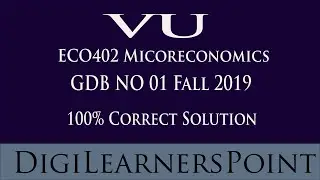 Complete Solution of ECO402 GDB Fall 2019-20|Digilearnerspoint