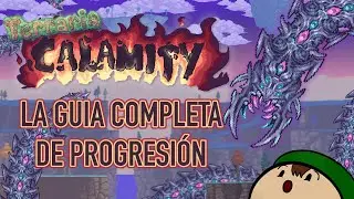 [Terraria] Guía Completa de Progresión del Calamity Mod (2021)