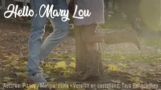 Hello Mary Lou. Ricky Nelson. Adaptación al castellano. Versión española. Spanish cover. Karaoke